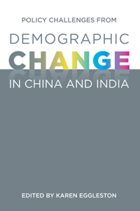 Policy Challenges from Demographic Change in China and India