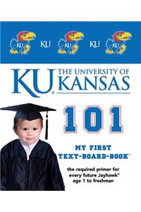 The University of Kansas 101