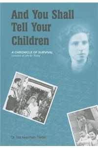 And You Shall Tell Your Children