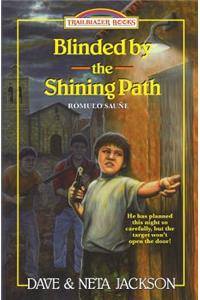 Blinded by the Shining Path