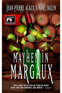 Mayhem in Margaux