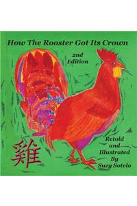 How the Rooster Got His Crown