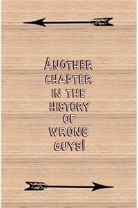 Another Chapter in the History of Wrong Guys!