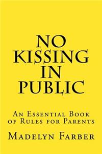 No Kissing in Public
