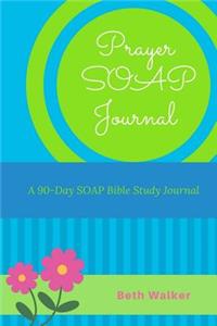 Prayer SOAP Journal