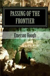 Passing of the Frontier