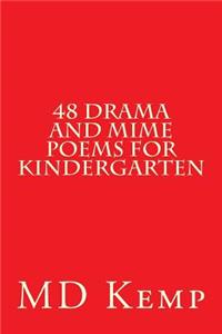 48 Drama and mime poems for Kindergarten