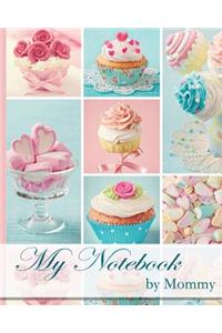 My Notebook By Mommy