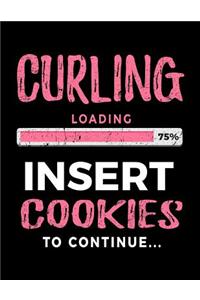 Curling Loading 75% Insert Cookies to Continue