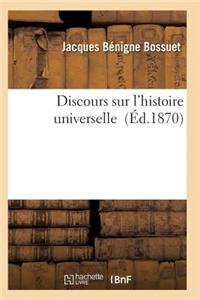 Discours Sur l'Histoire Universelle