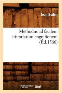 Methodus Ad Facilem Historiarum Cognitionem (Éd.1566)