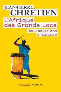 L'Afrique des grands lacs