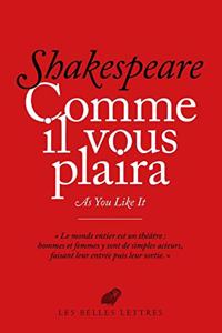 Comme Il Vous Plaira / As You Like It