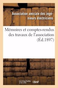 Mémoires Et Comptes-Rendus Des Travaux de l'Association (Éd.1897)
