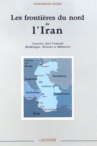 Les Frontieres Du Nord de l'Iran