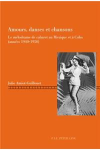 Amours, Danses Et Chansons
