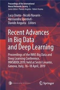 Recent Advances in Big Data and Deep Learning