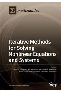 Iterative Methods for Solving Nonlinear Equations and Systems