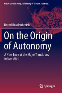 On the Origin of Autonomy