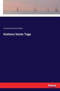 Huttens letzte Tage