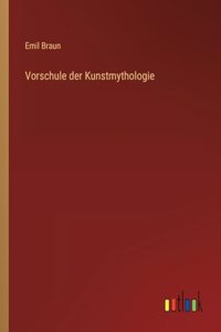 Vorschule der Kunstmythologie