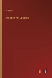 Theory of Colouring
