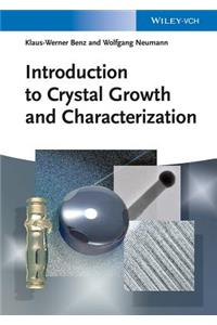 Introduction to Crystal Growth and Characterization