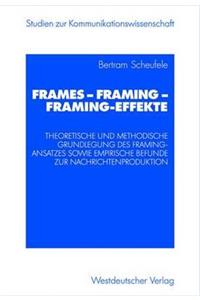 Frames -- Framing -- Framing-Effekte