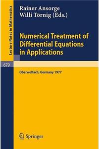 Numerical Treatment of Differential Equations in Applications