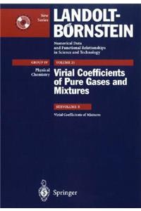 Virial Coefficients of Pure Gases and Mixtures