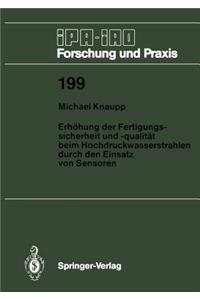 Erhöhung Der Fertigungssicherheit Und -Qualität Beim Hochdruckwasserstrahlen Durch Den Einsatz Von Sensoren