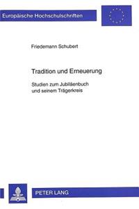 Tradition und Erneuerung