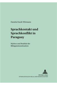 Sprachkontakt Und Sprachkonflikt in Paraguay