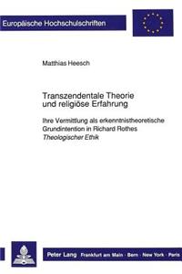 Transzendentale Theorie Und Religioese Erfahrung