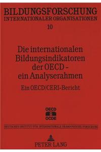 Die internationalen Bildungsindikatoren der OECD - ein Analyserahmen