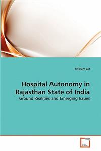 Hospital Autonomy in Rajasthan State of India