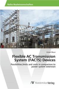 Flexible AC Transmission System (FACTS) Devices