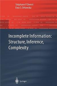 Incomplete Information: Structure, Inference, Complexity