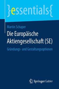 Die Europäische Aktiengesellschaft (Se)