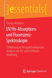 Uv/Vis-Absorptions- Und Fluoreszenz-Spektroskopie