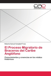 El Proceso Migratorio de Braceros del Caribe Anglófono