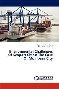 Environmental Challenges Of Seaport Cities
