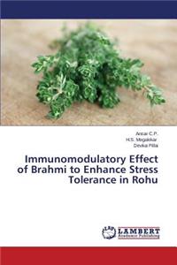 Immunomodulatory Effect of Brahmi to Enhance Stress Tolerance in Rohu