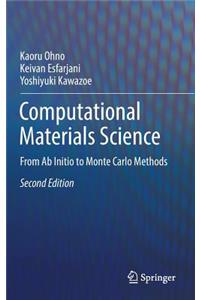 Computational Materials Science: From AB Initio to Monte Carlo Methods