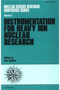 Instrumentation for Heavy Ion Nuclear Research