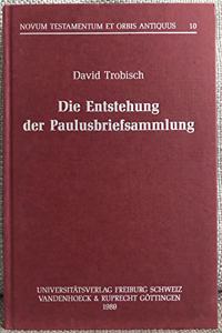Die Entstehung Der Paulusbriefsammlung
