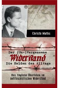 (Un-)Vergessene Widerstand