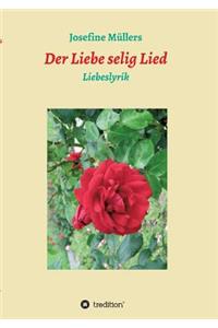 Liebe selig Lied