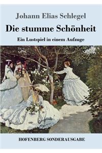 Die stumme Schönheit