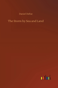 Storm by Sea and Land